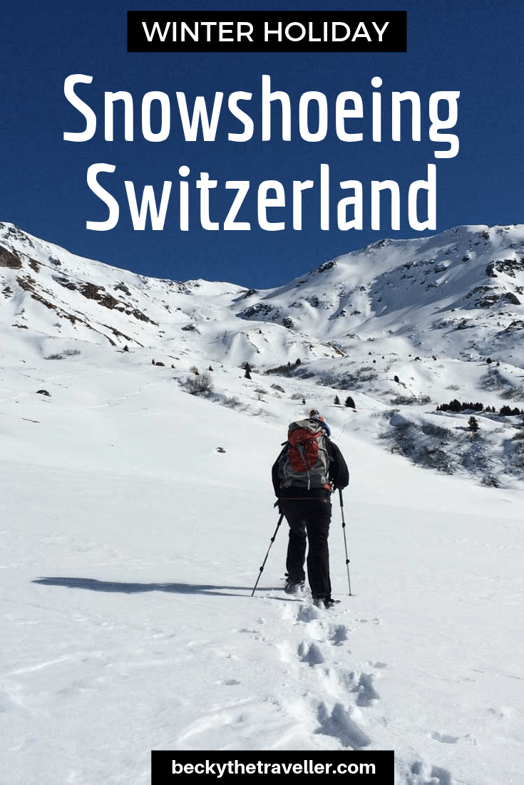 Snowshoeing in Switzerland - Awesome activities to do in Switzerland in winter Snowshoeing Holiday Switzerland